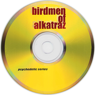 Birdmen Of Alkatraz CD Psychedelic Series label